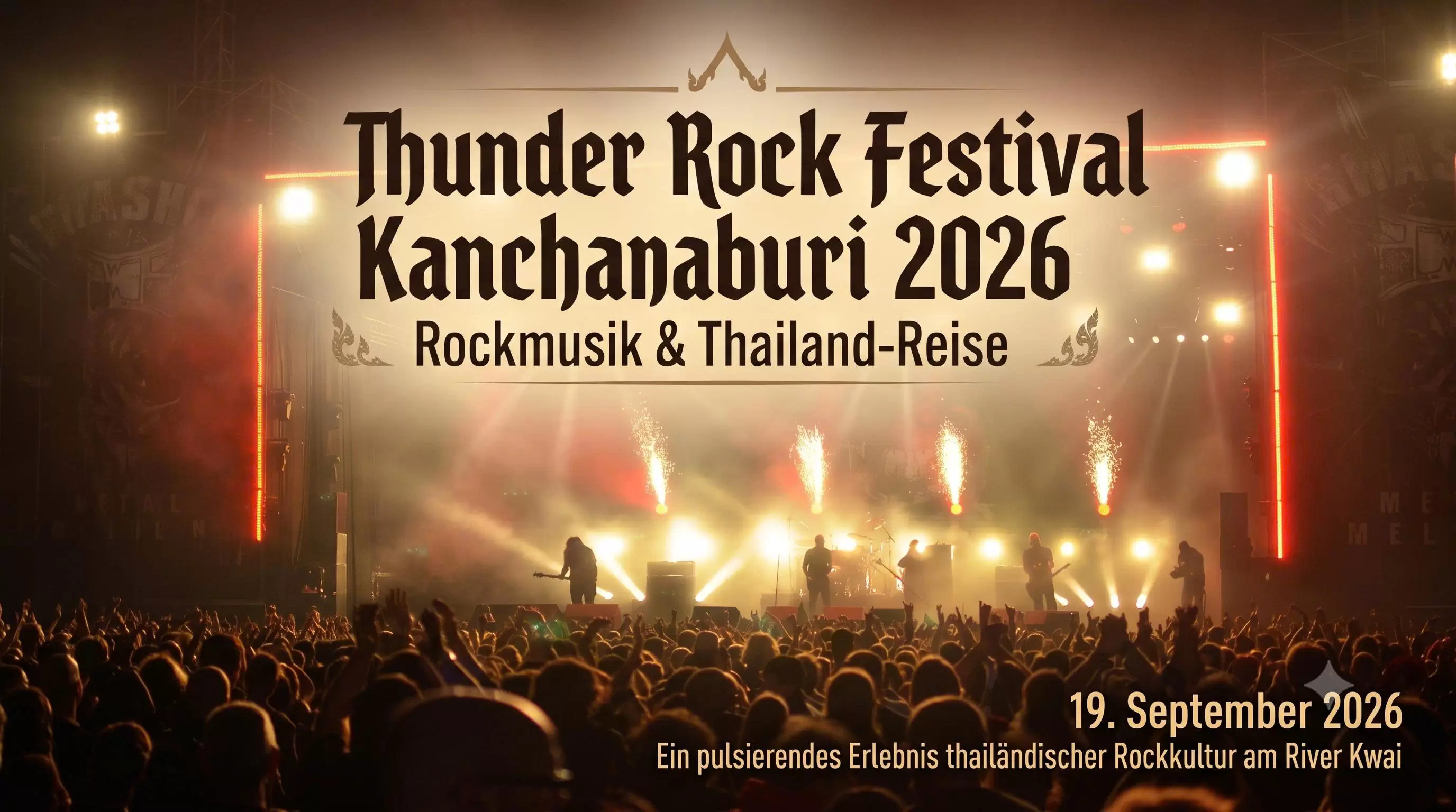 Thunder Rock Festival Kanchanaburi 2026 – Rockmusik & Thailand-Reise